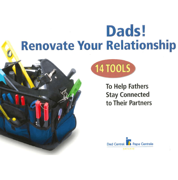 Dads, Renovate Your Relationship