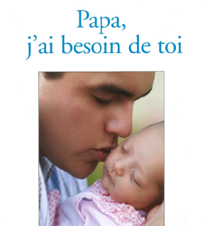 Papa, j’ai besoin de toi